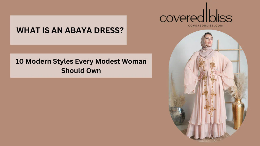 What Is an Abaya Dress?