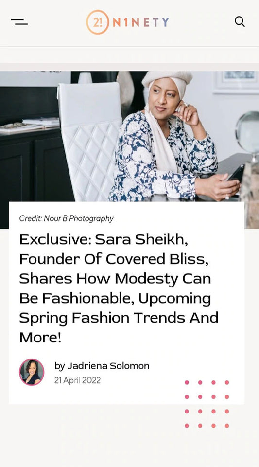 Exclusive: Sara Sheikh, Founder Of Covered Bliss